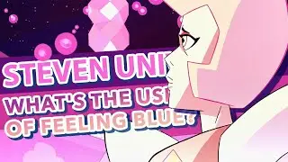 [NanoKarrin] Steven Universe – What's The Use of Feeling Blue? 『POLISH』