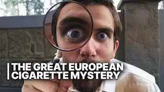 The Great European Cigarette Mystery | How Big Tobacco Bought Brussels