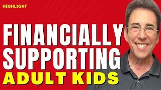 Financially Supporting Adult Kids