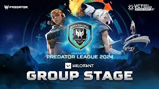 [EN] APAC Predator League 2024 - Valorant Group Stage