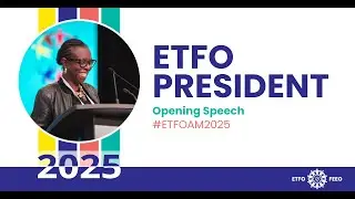 ETFO President Karen Brown Addresses the 2025 Annual Meeting