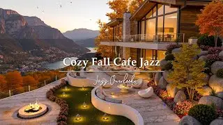 Luxury Autumn Scenic Terrace Caf&eacute; 🍂 Smooth Fall Jazz | Cozy  Ambience with Fireplace for Relaxation☕