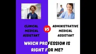 Clinical Medical Assisting vs Administrative Medical Assisting: Which is right for ME? | Q & A