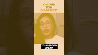 Onions for Diabetics?