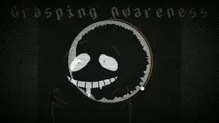 A Wiki Sans MEGALOVANIA - Grasping Awareness [Freimix]