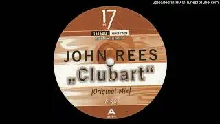 John Rees - Clubart (Original Mix) 1996