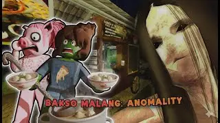 BAKSO MALANG: ANOMALITIES😨 NEVER PLAYING THIS GAME AGAIN?😱
