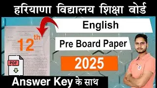 HBSE Class 12 English PreBoard Paper 2025 Solution / Haryana Class 12 Official Question Paper