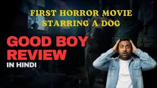 Good Boy Review & Ending Explained in Hindi | Ek Emotional Horror Movie Jahan Hero Hai Dog|2025