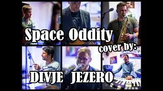 David Bowie &ndash; Space Oddity (Cover by Divje Jezero Band)