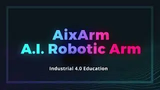 AixArm Industrial 4 0 Simulation