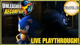 Say Goodbye To Chip - Sonic Unleashed Recompiled - Part 11 - Finale