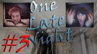 One Late Night -- Part 3: THE END OF A LONG NIGHT
