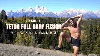 20 min Total Bodyweight Blast to Burn Fat & Get Lean in Teton NP