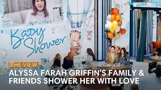 Alyssa Farah Griffin's Family & Friends Shower Her With Love | The View