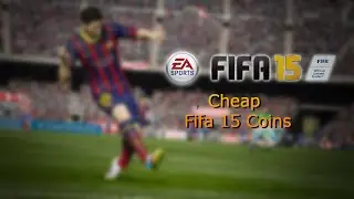 Reliable and Cheap Fifa 15 Coins