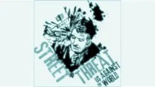 Street Threat-StreetThreat