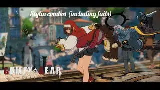 Stylish Bridget combos... | Guilty Gear Strive