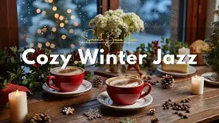 Cozy Winter Jazz ☕🎄 Smooth Bossa Nova & Christmas Coffee Music for Work, Study & Relax