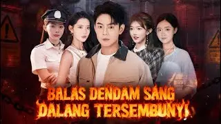 🆕Tak terbendung setelah bebas【Wonderful Drama】#drama balas dendam sang dalang tersembunyi
