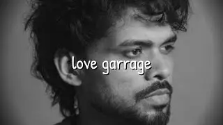 arjan dhillon - love garrage (slowed to perfection) ਲਵ ਗੈਰੇਜ