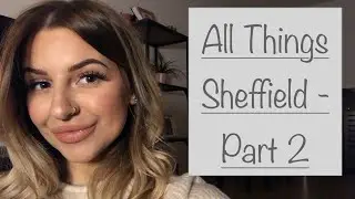 THE SHEFFIELD ACCENT PART 2