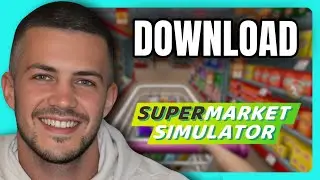 Как скачать Supermarket Simulator на ПК (пошагово)
