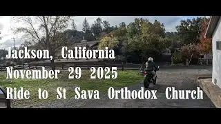 Motorcycle Ride to St Sava Orthodox Church, Jackson California.