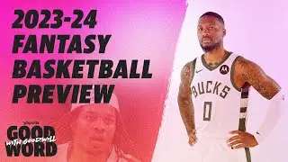 Fantasy basketball preview & NBA Level 3 | Good Word with Goodwill