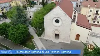 Chiesa della Rotonda di San Giovanni Rotondo (Un giorno, un viaggio 14 Marzo 2022)
