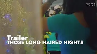 Those Long Haired Nights   trailer