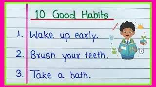 10 Good Habits in English | Good Habits | 10 Good Habits 