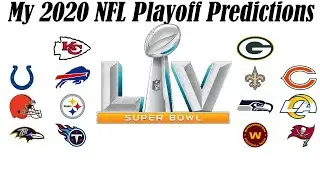 My 2020 NFL Playoff Predictions