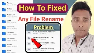 How To Fixed Any File Rename Problem  | File Manager File Rename Problem Ko Kaise Solve Kare