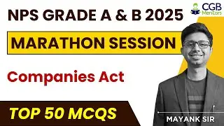 NPS Grade A & B 2025: Marathon Session | Companies ACT | Top 50