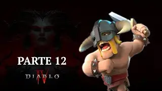Diablo IV - PARTE 12