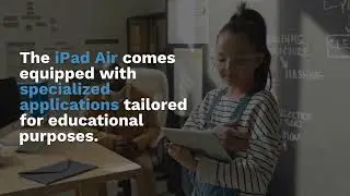 What are the Advantages of iPad Air Rental For Students?
