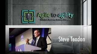 Steve Tendon: TameFlow, Scaling, Inventory, Four types of Flow | Agile to agility | #78