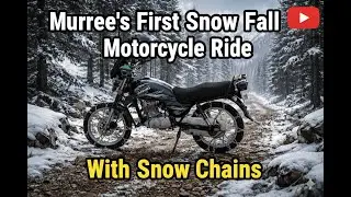 Is Riding a Motorcycle in Murree's Snowfall REALLY Safe?