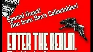 Enter The Realm EP. 51 - Glorious Banter With Ben's Collectibles