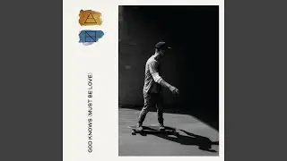 God Knows (Must Be Love) (Radio Edit)