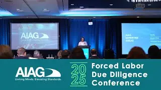 AIAG - 2025 Forced Labor & Due Diligence Conference Sizzle Reel