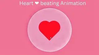 Heart beating Animation using html and CSS