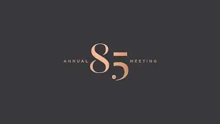 85th Annual Meeting