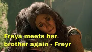 GOD OF WAR RAGNAROK│Freya meets her brother again - Freyr│4K Cutscenes