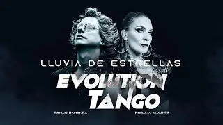 Lluvia de Estrellas (Evolution Tango) / Rosalía Alvarez & Roman Ramonda