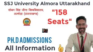PhD Admissions in SSJ University Almora| Official Notification of SSJ University Almora PhD Entrance
