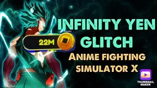 INFINITE YEN GLITCH | Anime Fighting Simulator | Roblox