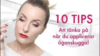 10 tips när du applicerar ögonskugga