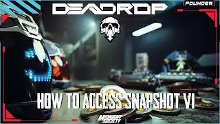 How to access and play DEADROP Snapshot VI